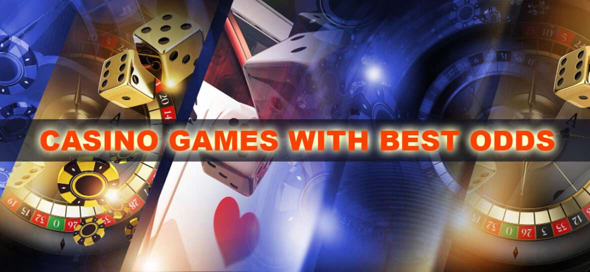 What Casino Game Has Best Odds